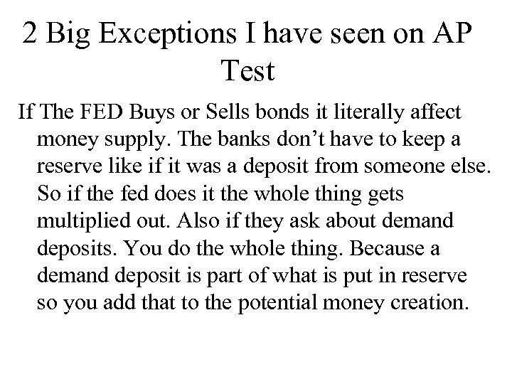 2 Big Exceptions I have seen on AP Test If The FED Buys or