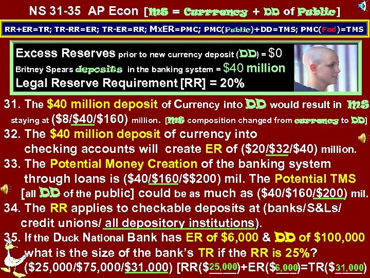 NS 31 -35 AP Econ [MS = Currrency + DD of Public] RR+ER=TR; TR-RR=ER;