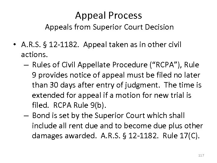 Appeal Process Appeals from Superior Court Decision • A. R. S. § 12 -1182.