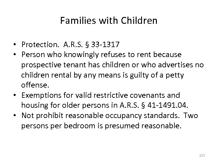 Families with Children • Protection. A. R. S. § 33 -1317 • Person who