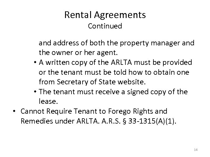 Rental Agreements Continued and address of both the property manager and the owner or