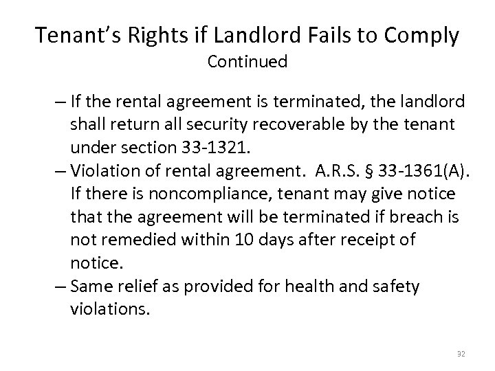 Tenant’s Rights if Landlord Fails to Comply Continued – If the rental agreement is