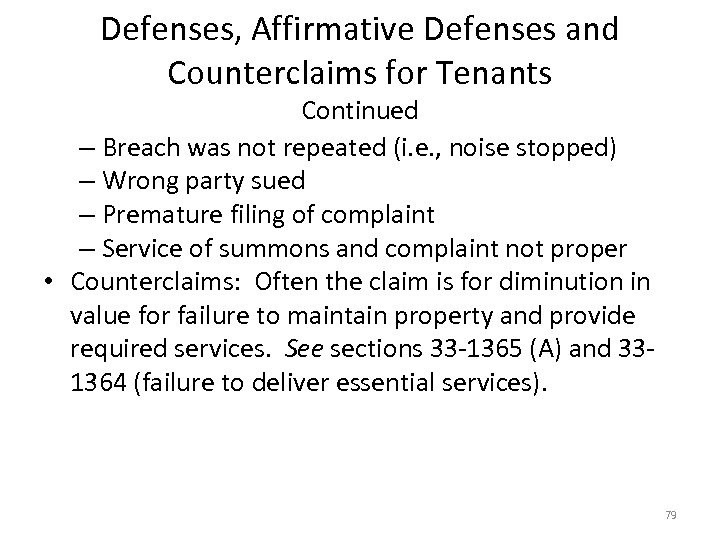 Defenses, Affirmative Defenses and Counterclaims for Tenants Continued – Breach was not repeated (i.