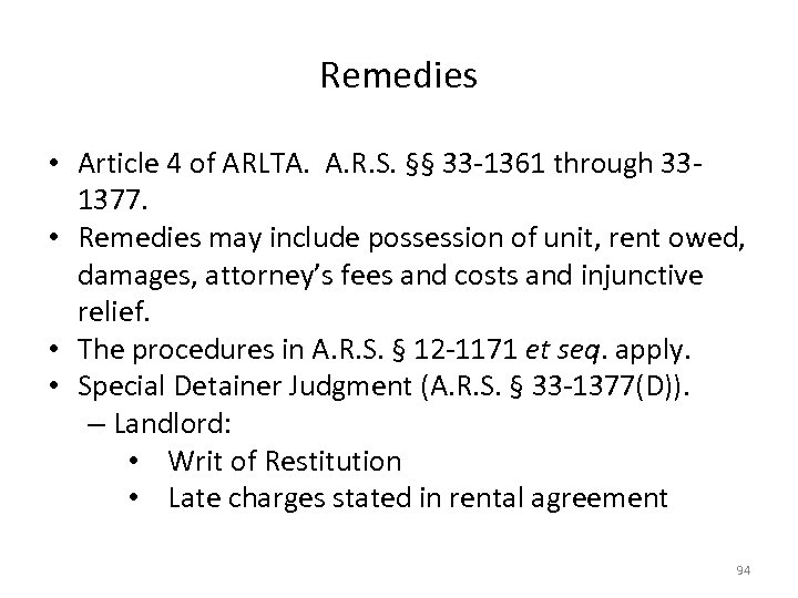 Remedies • Article 4 of ARLTA. A. R. S. §§ 33 -1361 through 331377.