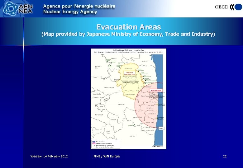 Evacuation Areas (Map provided by Japanese Ministry of Economy, Trade and Industry) Warsaw, 14