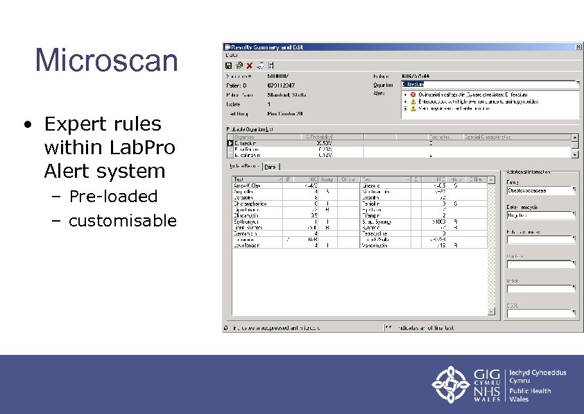 Microscan • Expert rules within Lab. Pro Alert system – Pre-loaded – customisable 