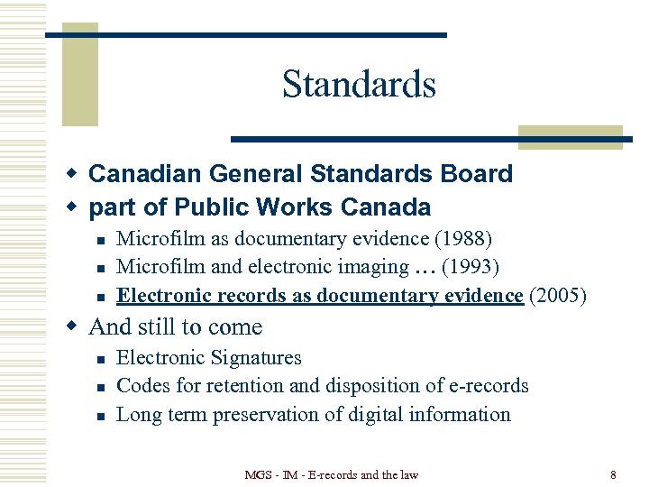 Standards w Canadian General Standards Board w part of Public Works Canada n n