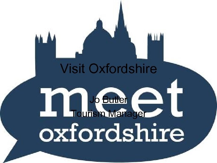 Visit Oxfordshire Jo Butler Tourism Manager 