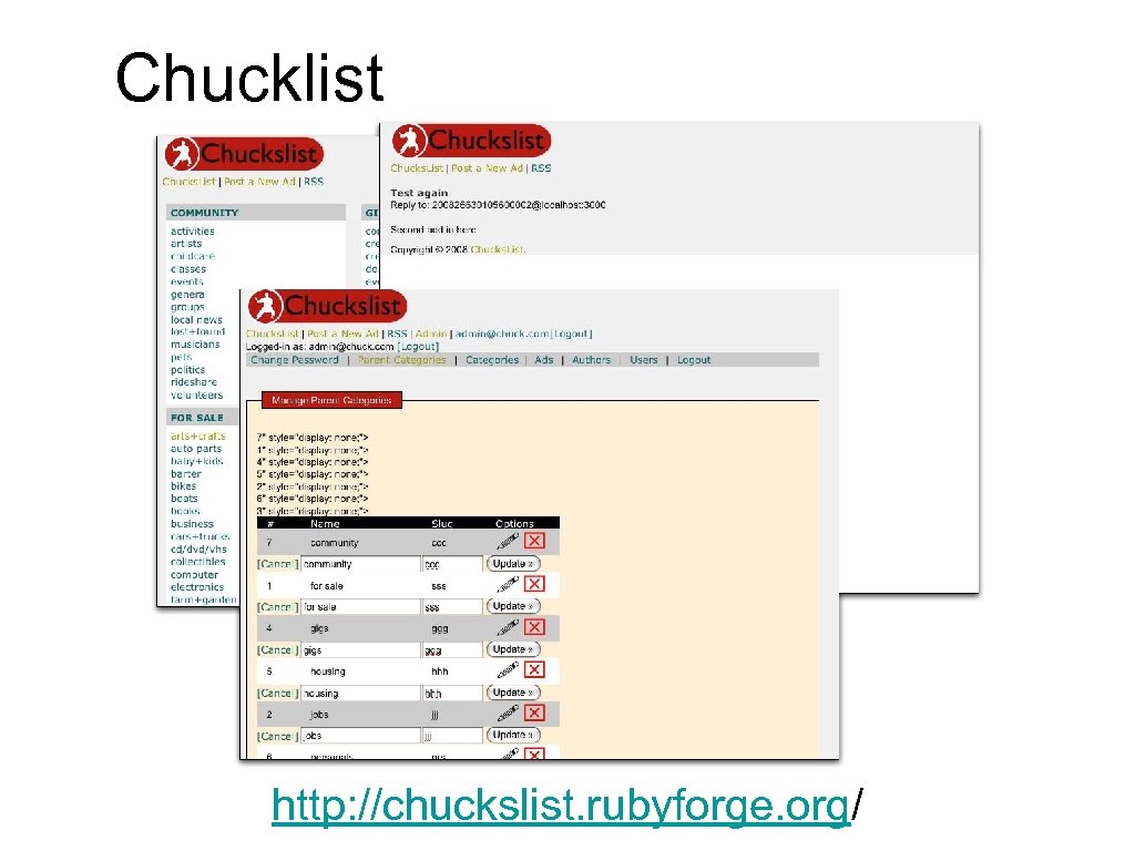 Chucklist http: //chuckslist. rubyforge. org/ 