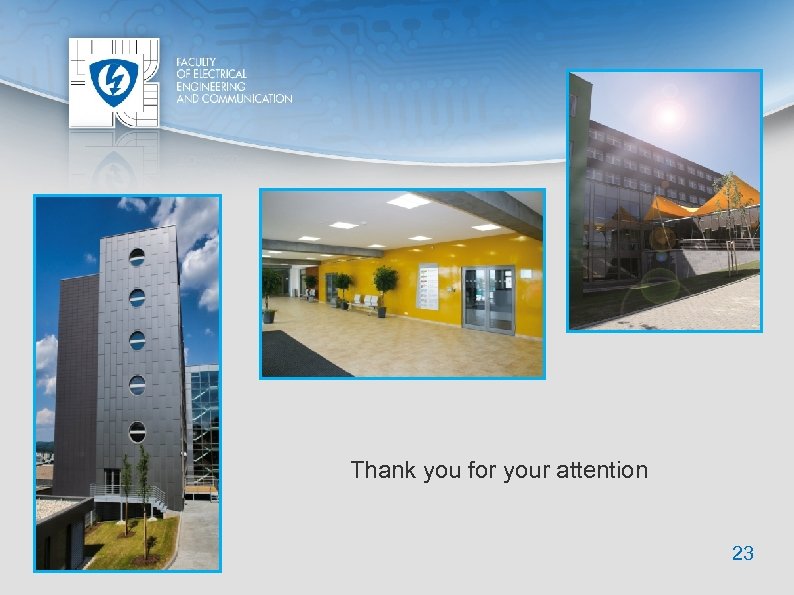 Thank you for your attention 23 
