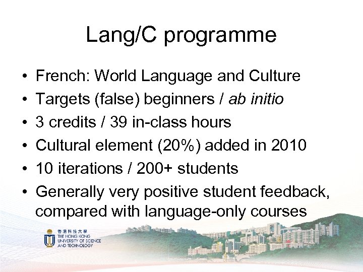 Lang/C programme • • • French: World Language and Culture Targets (false) beginners /