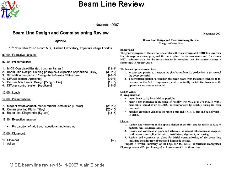 Beam Line Review MICE beam line review 16 -11 -2007 Alain Blondel 17 