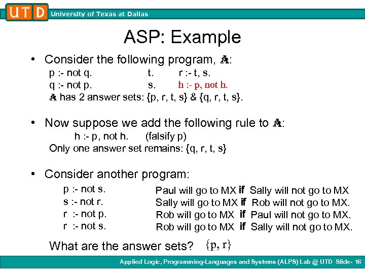 University of Texas at Dallas ASP: Example • Consider the following program, A: p