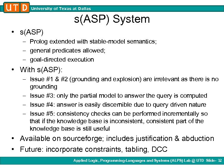 University of Texas at Dallas s(ASP) System • s(ASP) – Prolog extended with stable-model