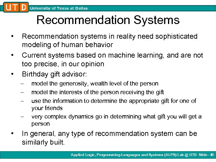 University of Texas at Dallas Recommendation Systems • • • Recommendation systems in reality