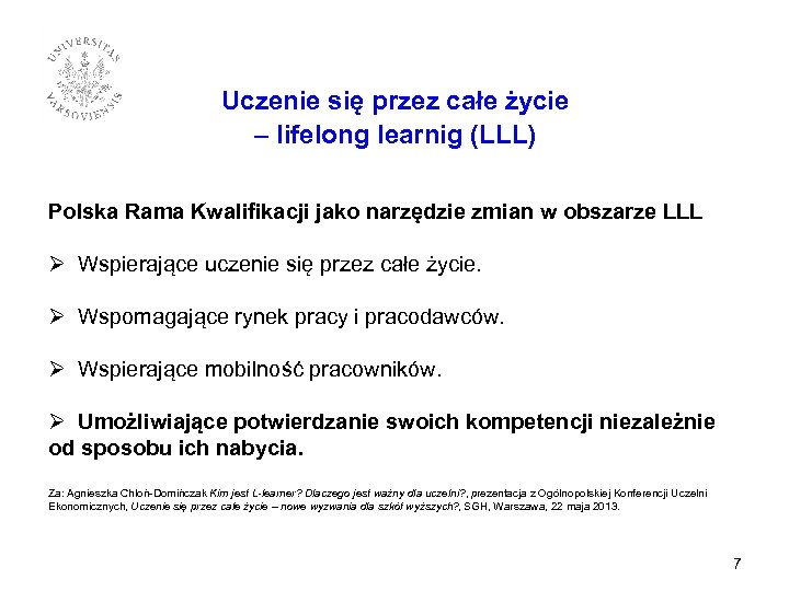 Uczenie się przez całe życie – lifelong learnig (LLL) Polska Rama Kwalifikacji jako narzędzie