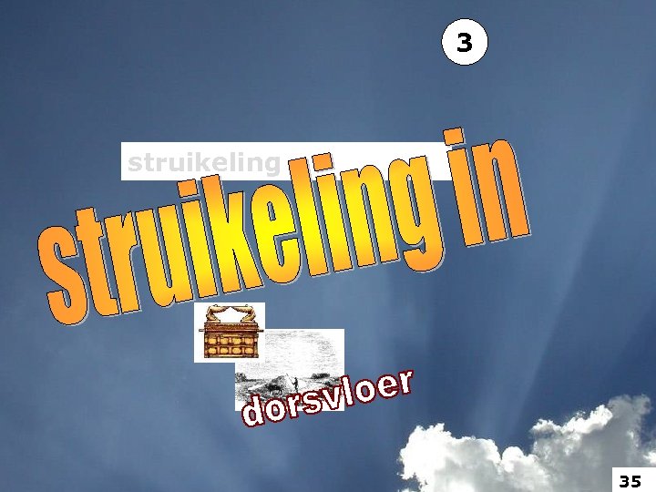 3 struikeling 35 