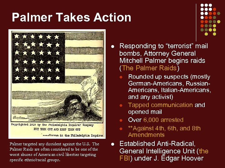 Palmer Takes Action l Responding to “terrorist” mail bombs, Attorney General Mitchell Palmer begins