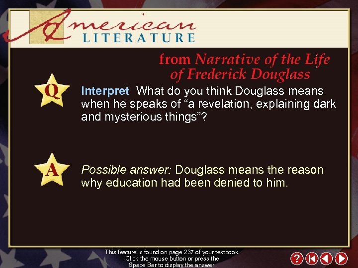 Interpret What do you think Douglass means when he speaks of “a revelation, explaining