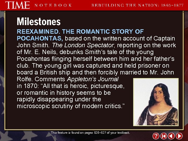 REEXAMINED. THE ROMANTIC STORY OF POCAHONTAS, based on the written account of Captain John