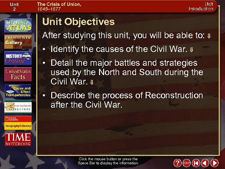 Unit Objectives After studying this unit, you will be able to: • Identify the
