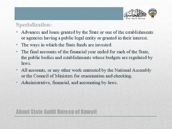 Specialization: • Advances and loans granted by the State or one of the establishments