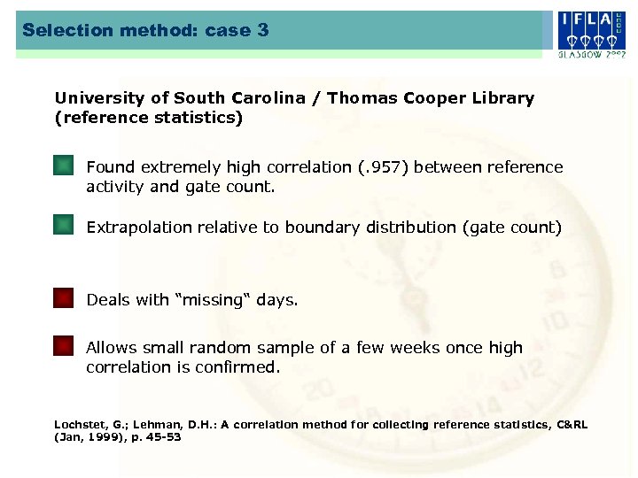 Selection method: case 3 University of South Carolina / Thomas Cooper Library (reference statistics)