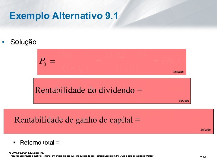 Exemplo Alternativo 9. 1 • Solução Div 1 $1. 92 Rentabilidade do dividendo =