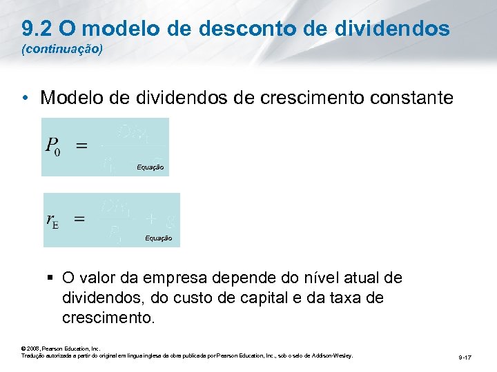 9. 2 O modelo de desconto de dividendos (continuação) • Modelo de dividendos de