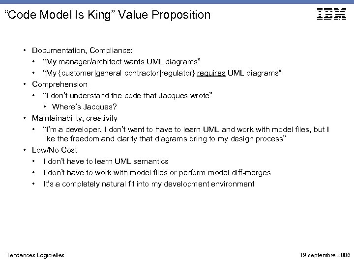 “Code Model Is King” Value Proposition • Documentation, Compliance: • “My manager/architect wants UML