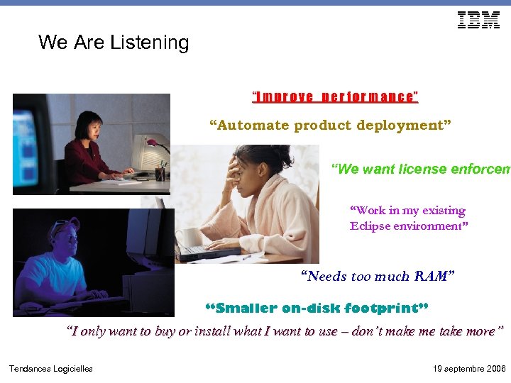 We Are Listening “I m p r o v e p e r f