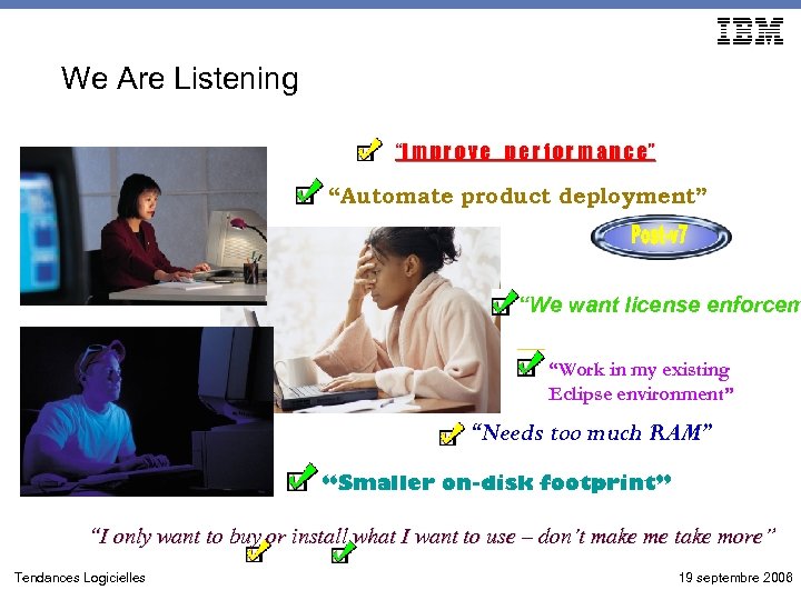 We Are Listening “I m p r o v e p e r f