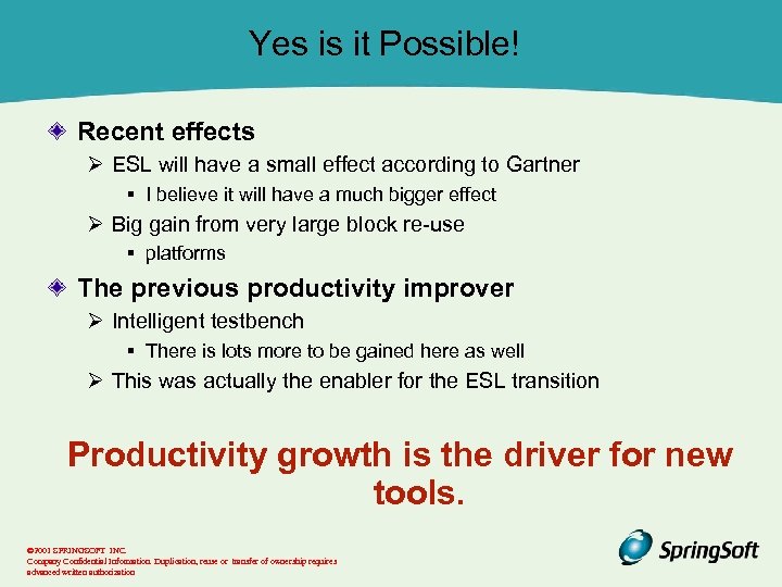 Yes is it Possible! Recent effects Ø ESL will have a small effect according