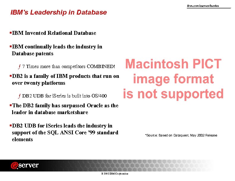 ibm. com/eserver/iseries IBM's Leadership in Database §IBM Invented Relational Database §IBM continually leads the