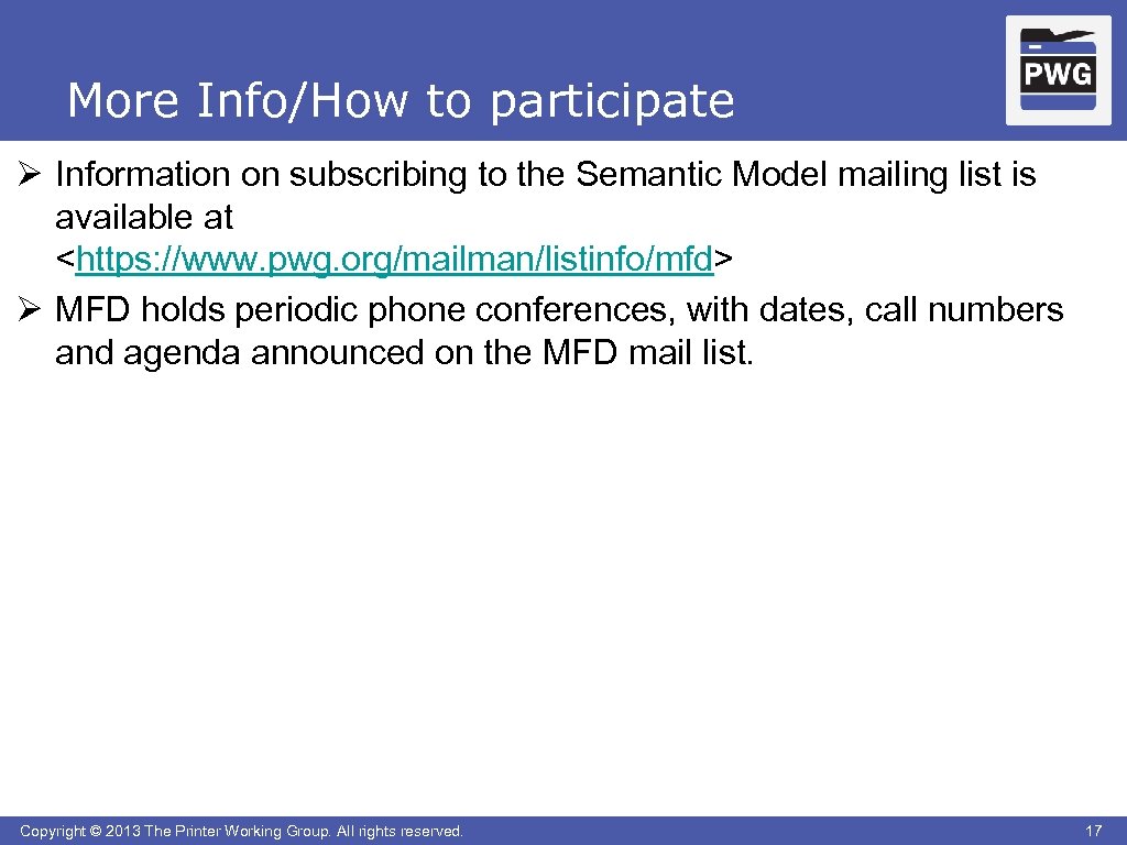 More Info/How to participate Ø Information on subscribing to the Semantic Model mailing list