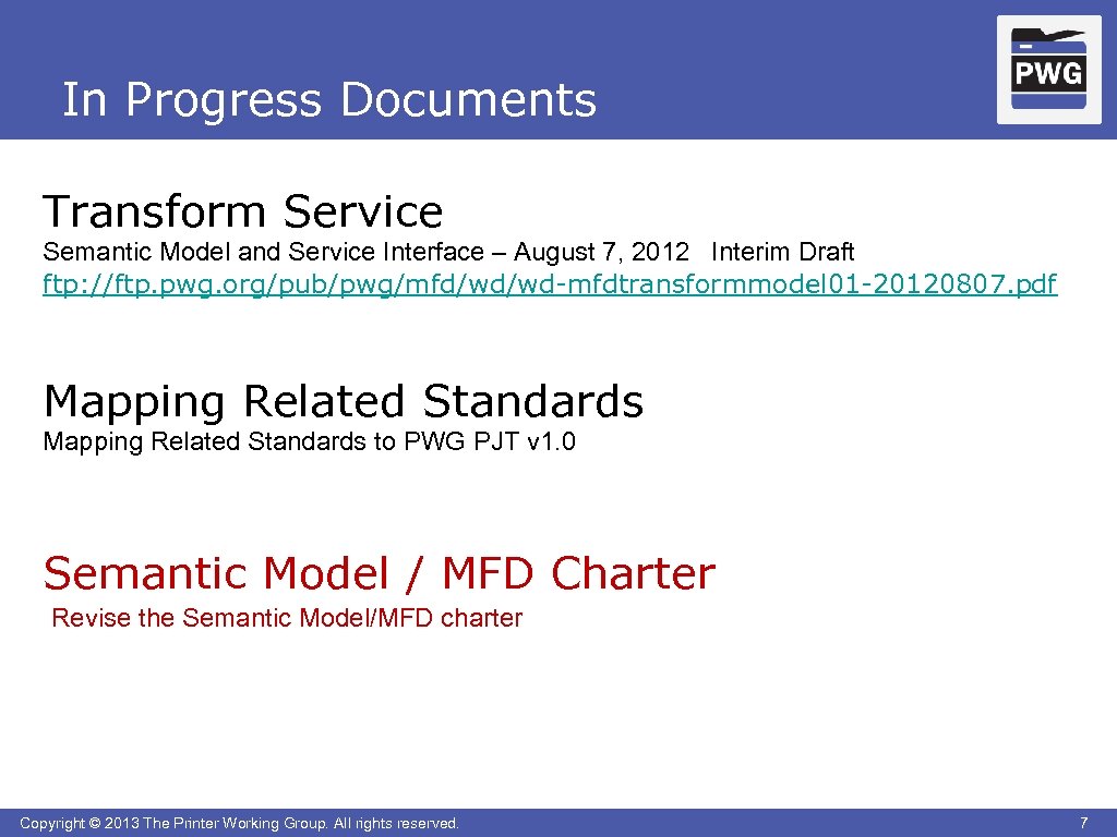 In Progress Documents Transform Service Semantic Model and Service Interface – August 7, 2012