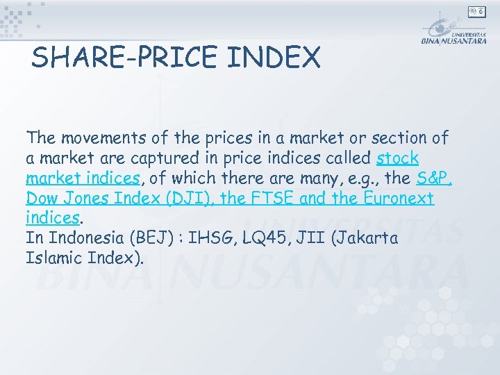 SHARE-PRICE INDEX The movements of the prices in a market or section of a