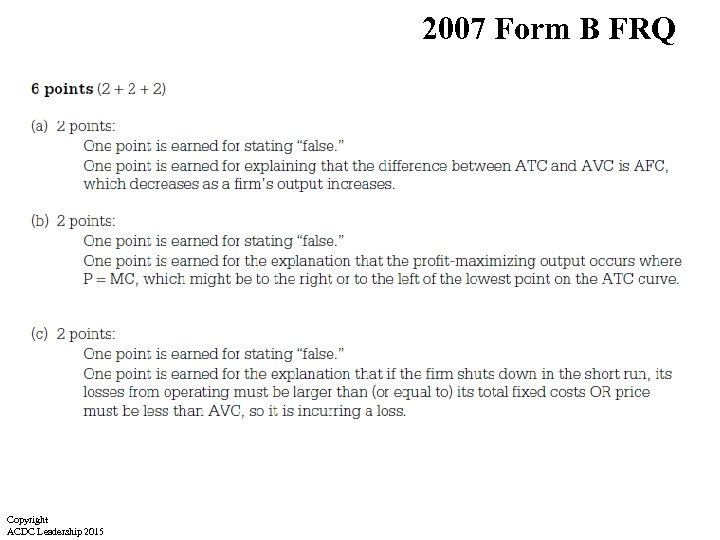 2007 Form B FRQ Copyright ACDC Leadership 2015 