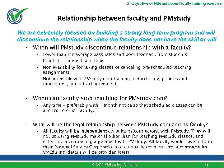 2. Objective of PMstudy. com faculty training exercise Relationship between faculty and PMstudy We