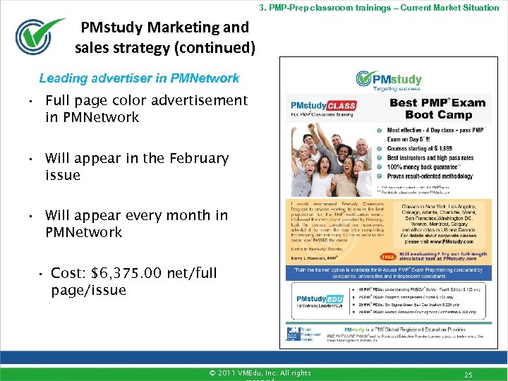 3. PMP-Prep classroom trainings – Current Market Situation PMstudy Marketing and sales strategy (continued)