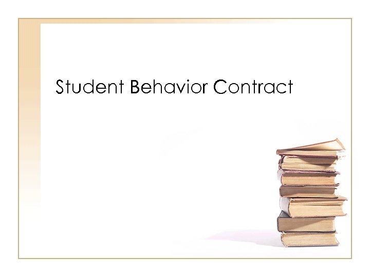Student Behavior Contract 