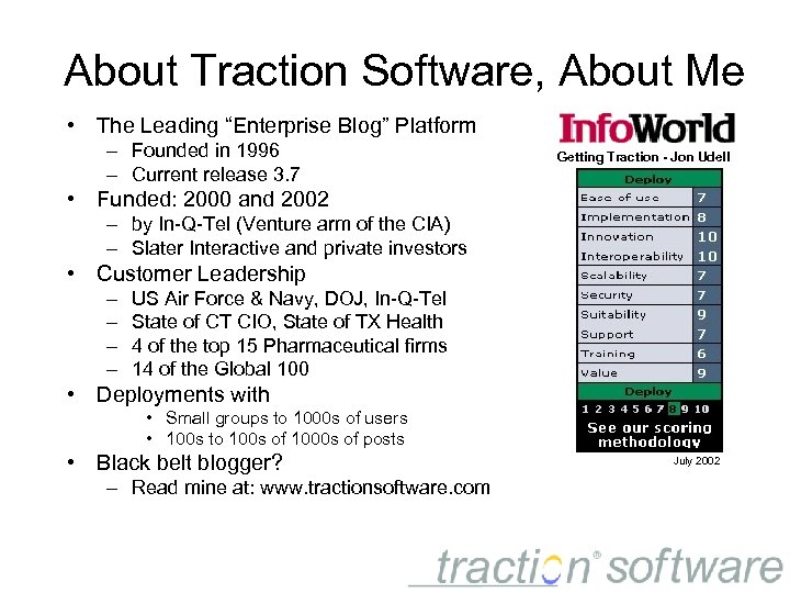 About Traction Software, About Me • The Leading “Enterprise Blog” Platform – Founded in