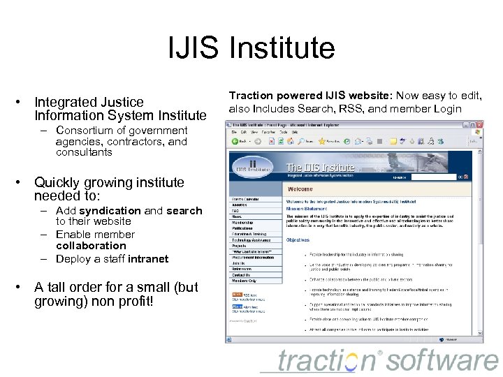 IJIS Institute • Integrated Justice Information System Institute – Consortium of government agencies, contractors,