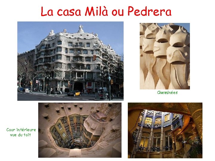 La casa Milà ou Pedrera Cheminées Cour intérieure vue du toit 