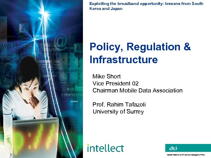 Exploiting the broadband opportunity: lessons from South Korea and Japan Policy, Regulation & Infrastructure