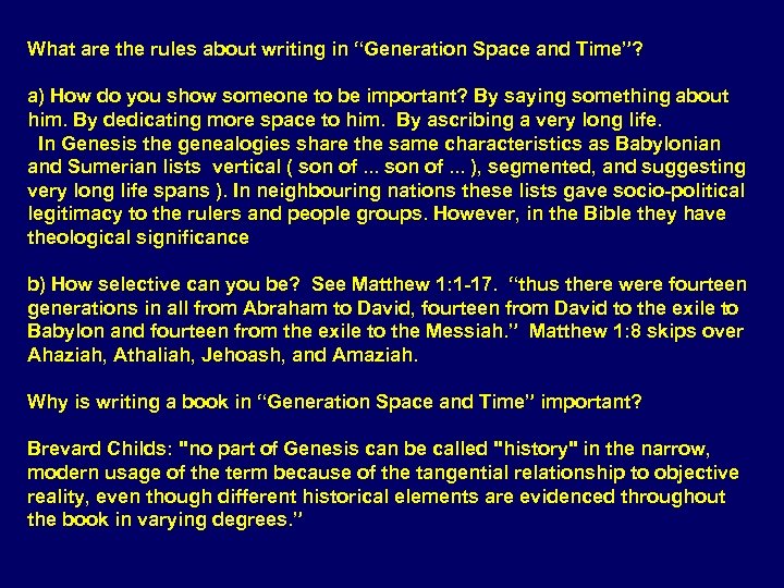 What are the rules about writing in “Generation Space and Time”? a) How do
