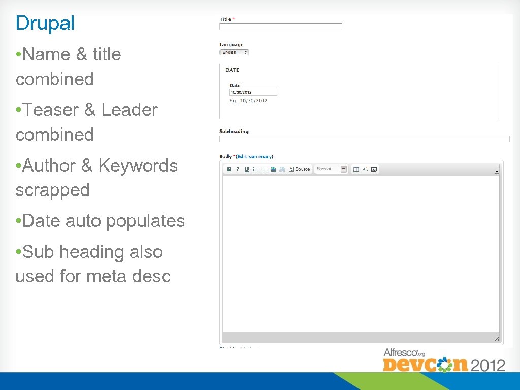 Drupal • Name & title combined • Teaser & Leader combined • Author &