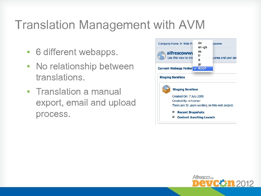 Translation Management with AVM • 6 different webapps. • No relationship between translations. •