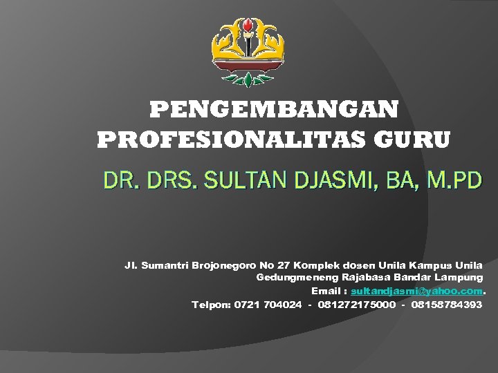 PENGEMBANGAN PROFESIONALITAS GURU 2011 PENDIDIKAN DAN LATIHAN PROFESI