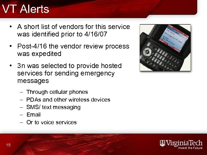 VT Alerts • A short list of vendors for this service was identified prior